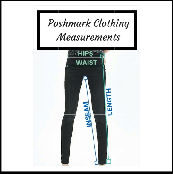 Pants - POSHMARK MEASUREMENTS